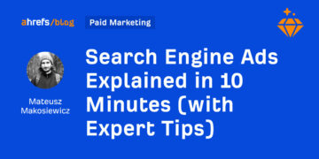 Search Engine Advertisements Defined in 10 Minutes (with Professional Suggestions)