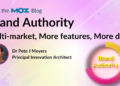 Moz’s Model Authority: Multi-Market, Extra Options, Extra Information!