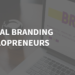 Private Branding For Solopreneurs: An Straightforward Information