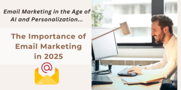 The Significance of E mail Advertising in 2025