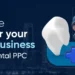 Generate Leads to your Dental Enterprise in Texas: Dental PPC