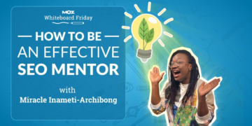 Methods to Be an Efficient search engine optimization Mentor — Whiteboard Friday