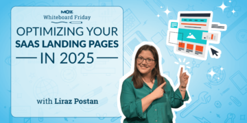 Optimizing Your SaaS Touchdown Pages in 2025 — Whiteboard Friday