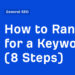 Find out how to Rank for a Key phrase (8 Steps)