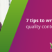 7 tricks to write good, high-quality content material • Yoast