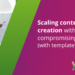 Scale content material creation with out decreasing high quality (with template) • Yoast
