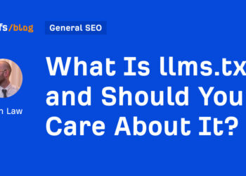 What Is llms.txt, and Ought to You Care About It?