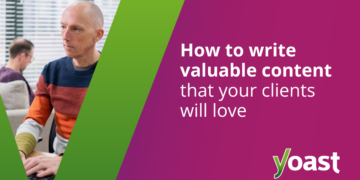 How you can write helpful content material that your purchasers will love • Yoast