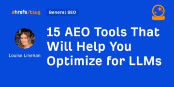 15 AEO Instruments That Will Assist You Optimize for LLMs