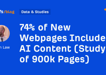 74% of New Webpages Embody AI Content material (Examine of 900k Pages)