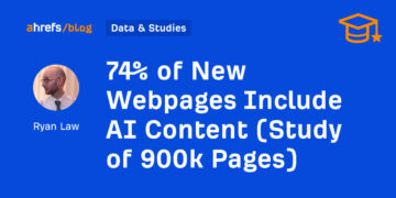 74% of New Webpages Embody AI Content material (Examine of 900k Pages)