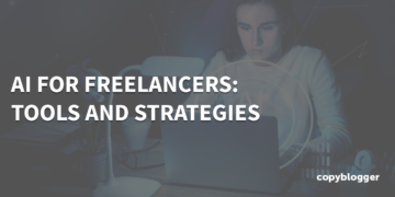 AI For Freelancers: Actionable Methods (with Examples)