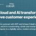 How cloud and AI rework and enhance buyer experiences