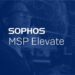 Introducing the Sophos MSP Elevate program – Sophos Information