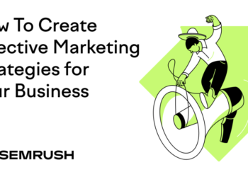 How one can Create Efficient Advertising Methods for Your Enterprise