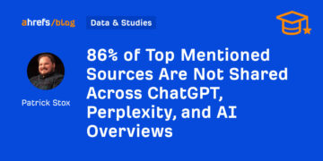 86% of High Talked about Sources Are Not Shared Throughout ChatGPT, Perplexity, and AI Overviews