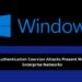 Home windows Authentication Coercion Assaults Current Main Dangers to Enterprise Networks