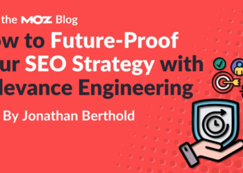 How one can Future-Proof Your search engine optimization Technique with Relevance Engineering
