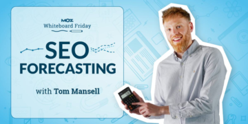 How one can Create an search engine marketing Forecast [Free Template Included] — Whiteboard Friday