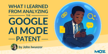 What I Discovered From Analyzing Google’s AI Mode Patent