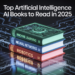 Prime Synthetic Intelligence AI Books to Learn in 2025