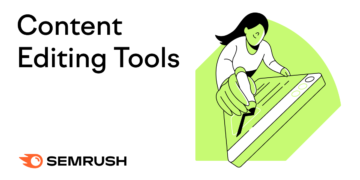 7 Content material Enhancing Instruments Beneficial by Our Editors