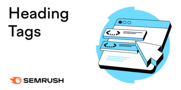 What Are Heading Tags? & Why They‘re Essential for search engine optimisation