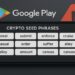 Over 20 Malicious Apps on Google Play Goal Customers for Seed Phrases