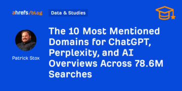 The ten Most Talked about Domains for ChatGPT, Perplexity, and AI Overviews Throughout 78.6M Searches