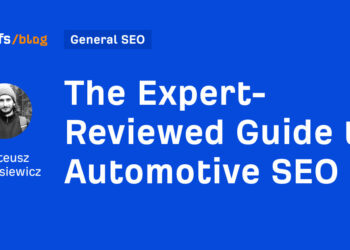 The Knowledgeable-Reviewed Information to Automotive search engine optimization