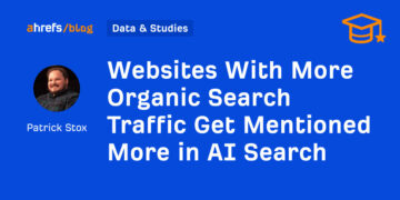 Web sites With Extra Natural Search Visitors Get Talked about Extra in AI Search