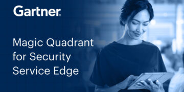 Zscaler, Netskope, Palo Alto High SSE Gartner Magic Quadrant