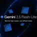 Gemini 2.5 Flash-Lite is now secure and customarily accessible