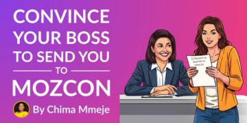 Persuade Your Boss to Ship You to MozCon 2025 [Plus Bonus Letter Template]
