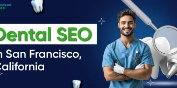 Dental search engine optimisation in San Francisco, California