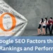 Prime 10 Google search engine optimisation Elements that Influence Your Rankings and Efficiency