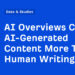 AI Overviews Cite AI-Generated Content material Extra Than Human Writing