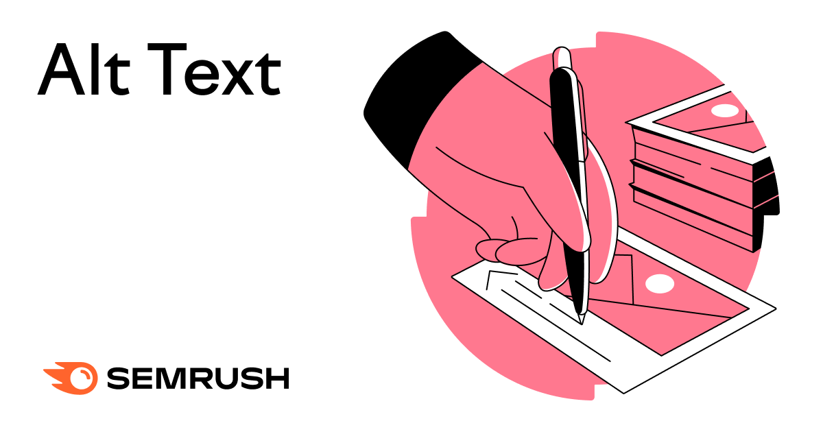 What Is Alt Textual content? Why It Issues & How one can Write It ...