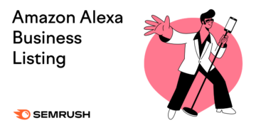 The way to Get Your Native Enterprise Listed on Amazon Alexa