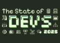 What I Took From the State of Dev 2025 Survey