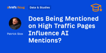 Does Being Talked about on Excessive Site visitors Pages Affect AI Mentions?