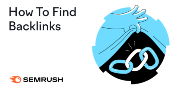 The best way to Discover Backlinks to Your Website + Ideas for Extra Backlinks