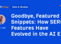 How SERP Options Have Advanced within the AI Period