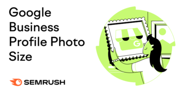 Google Enterprise Profile Photograph Measurement Tips (+ Picture Ideas)