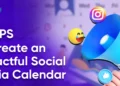 10 Tricks to Create an Impactful Social Media Calendar