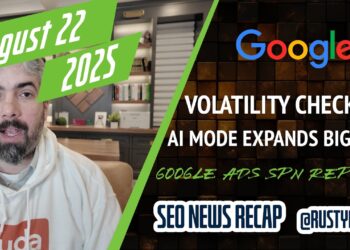 Google Volatility Verify, AI Mode Expands Massive Time, ChatGPT Sends Much less Site visitors & SPN Advert Reporting