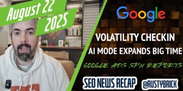 Google Volatility Verify, AI Mode Expands Massive Time, ChatGPT Sends Much less Site visitors & SPN Advert Reporting
