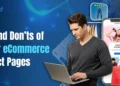 Do’s and Don’ts of web optimization for eCommerce Product Pages