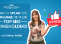 How To Communicate the Language of Your High search engine optimisation Stakeholders
