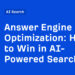 Tips on how to Win in AI-Powered Search